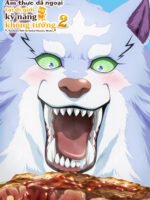 Ẩm thực dã ngoại tại dị giới với kỹ năng không tưởng (Phần 2)