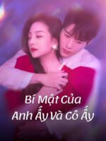Bí Mật Của Anh Ấy Và Cô Ấy