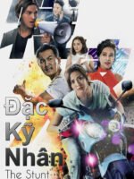 Đặc Kỹ Nhân – The Stunt
