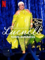 Đội nhà của Chappelle – Luenell: Thị trấn chúng tôi