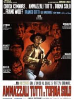 Giết hết bọn chúng và trở về một mình