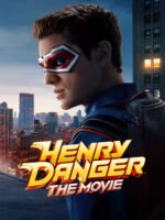 Henry Danger: Bản Điện Ảnh