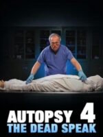Khám Nghiệm Tử Thi 4: Người Chết Lên Tiếng