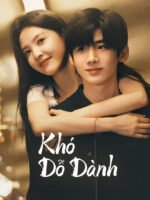 Khó Dỗ Dành