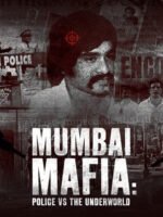 Mafia Mumbai: Cảnh sát và thế giới ngầm