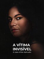 Nạn nhân vô hình: Vụ án Eliza Samudio