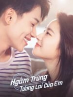 Ngắm Trúng Tương Lai Của Em