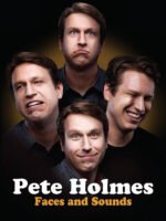 Pete Holmes: Nhăn Mặt Và Nhại Tiếng