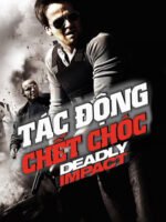 Tác Động Chết Chóc