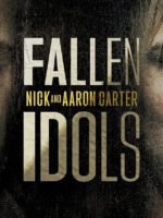 Thần Tượng Sụp Đổ: Nick Và Aaron Carter