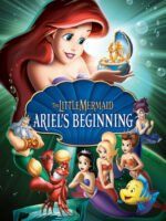 The Little Mermaid: Ariel’s Beginning