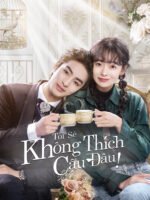 Tôi Sẽ Không Thích Cậu Đâu!