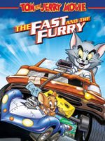 Tom and Jerry: The Fast and the Furry