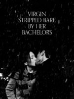 Virgin Stripped Bare by Her Bachelors