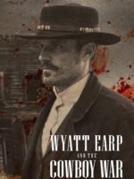 Wyatt Earp và cuộc chiến cao bồi