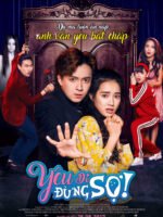 Yêu Đi Đừng Sợ