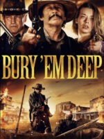 Bury Em Deep