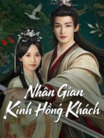 Nhân Gian Kinh Hồng Khách