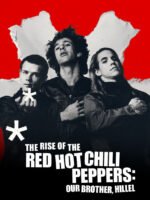Sự trỗi dậy của Red Hot Chili Peppers: Người anh em, Hillel