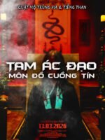 Tam Ác Đạo: Môn Đồ Cuồng Tín