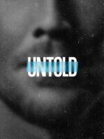 UNTOLD (Phần 6)